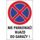 Naklejka zakaz zatrzymywania i postoju ZZP05 nie parkować wjazd do garaży