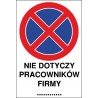 Naklejka zakaz zatrzymywania i postoju ZZP09x nie dotyczy pracowników firmy