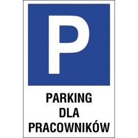 Naklejka znak parking P09 parking dla pracowników