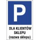 Naklejka znak parking P12x dla klientów sklepu nazwa sklepu