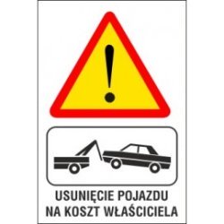 Naklejka Uwaga usunięcie pojazdu na koszt właściciela