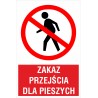 Naklejka  Zakaz przejścia dla pieszych ZB07