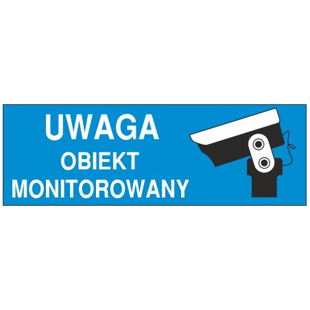 Naklejka uwaga obiekt monitorowany o9