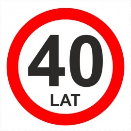 Znak drogowy Znak urodzinowy 40 lat