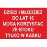 na wyciagi NW07 dzieci i młodzież do lat 16 mogą korzystać ze stoku tylko w kasku