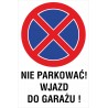 Naklejka zakaz zatrzymywania i postoju ZZP20 nie parkować wjazd do garażu