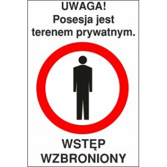 teren prywatny TP03 uwaga posesja jest terenem prywatnym wstęp wzbroniony