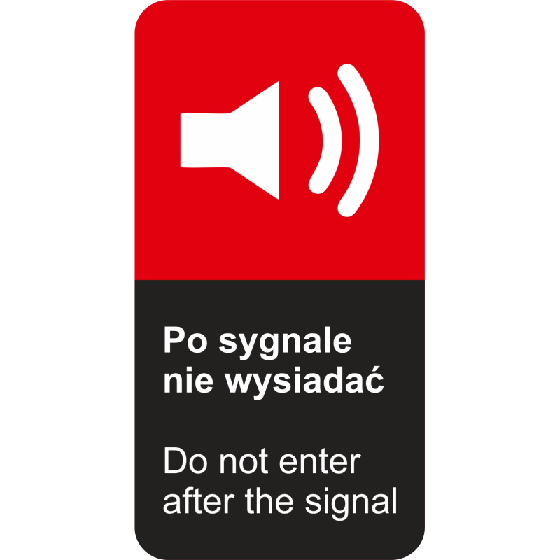 naklejka NNA9 Po sygnale nie wsiadać 7x13,5 cm