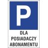 znak parking P13 dla posiadaczy abonamentu