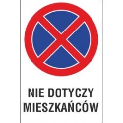tabliczka zakaz zatrzymywania i postoju ZZP14 nie dotyczy mieszkańców