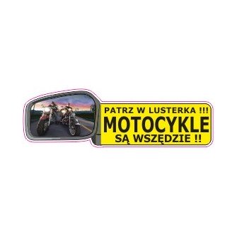 Naklejka patrz w lusterka motocykle są wszędzie G14